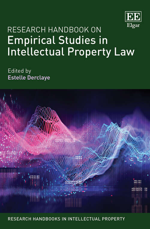 Book cover of Research Handbook on Empirical Studies in Intellectual Property Law (Research Handbooks in Intellectual Property series)