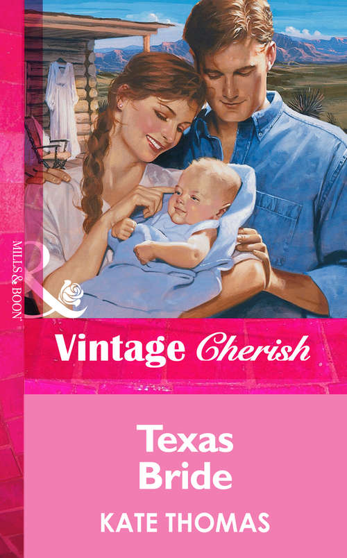 Book cover of Texas Bride (ePub First edition) (Mills And Boon Vintage Cherish Ser.)