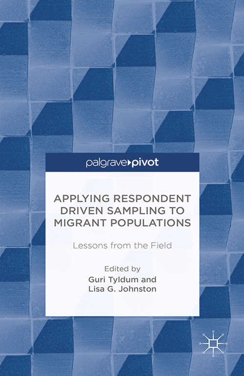 Book cover of Applying Respondent Driven Sampling to Migrant Populations: Lessons from the Field (2014)