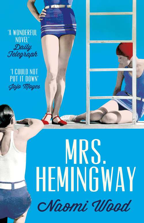 Book cover of Mrs. Hemingway: A Richard and Judy Book Club Selection