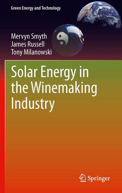 Book cover of Solar Energy in the Winemaking Industry (2011) (Green Energy and Technology)
