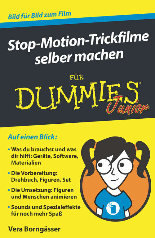 Book cover of Stop-Motion-Trickfilme selber machen für Dummies Junior (Für Dummies)