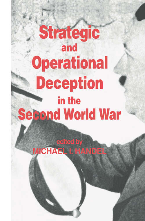 Book cover of Strategic and Operational Deception in the Second World War (Studies in Intelligence)