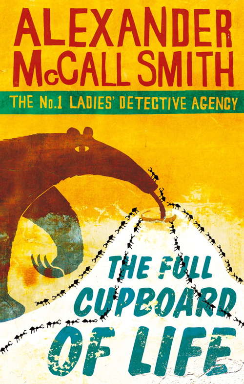 Book cover of The Full Cupboard Of Life (No. 1 Ladies' Detective Agency #5)