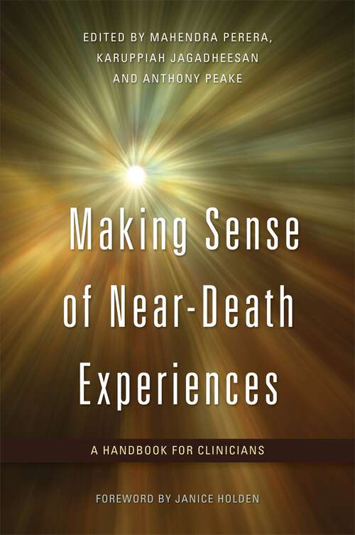 Book cover of Making Sense of Near-Death Experiences: A Handbook for Clinicians