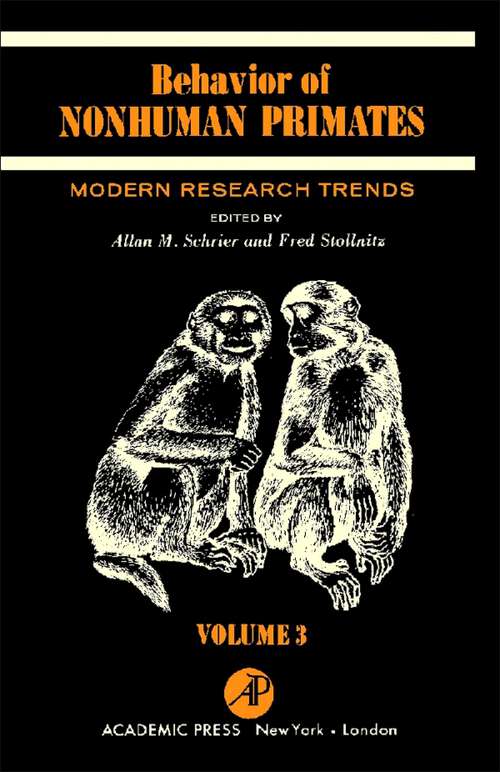 Book cover of Behavior of Nonhuman Primates: Modern Research Trends (ISSN: Volume 3)