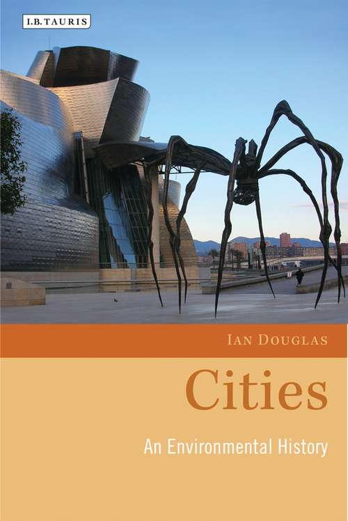 Book cover of Cities: An Environmental History (Environmental History and Global Change)