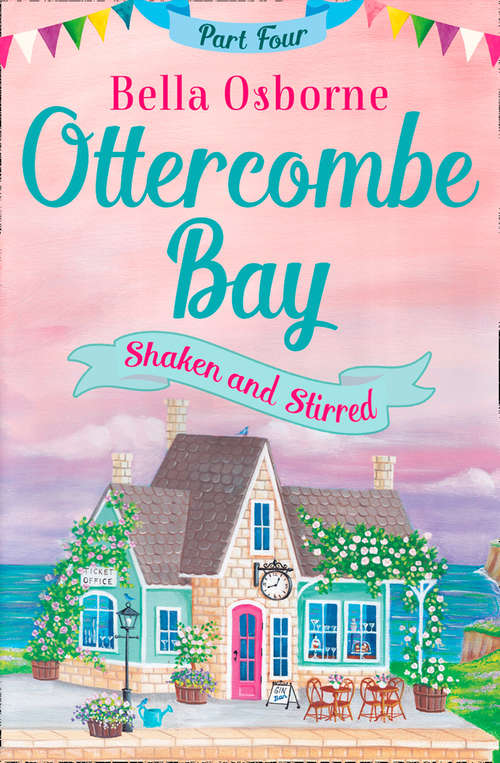 Book cover of Ottercombe Bay – Part Four: Shaken and Stirred (ePub edition) (Ottercombe Bay Series)