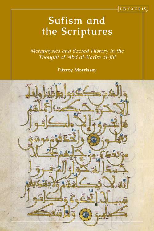 Book cover of Sufism and the Scriptures: Metaphysics and Sacred History in the Thought of 'Abd al-Karim al-Jili