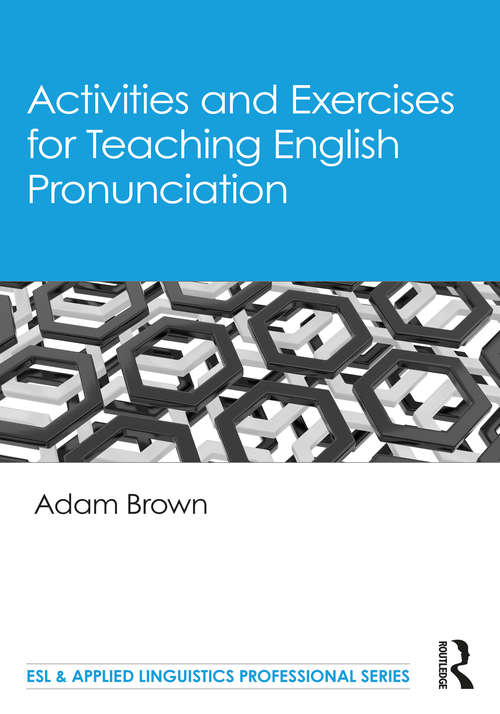 Book cover of Activities and Exercises for Teaching English Pronunciation