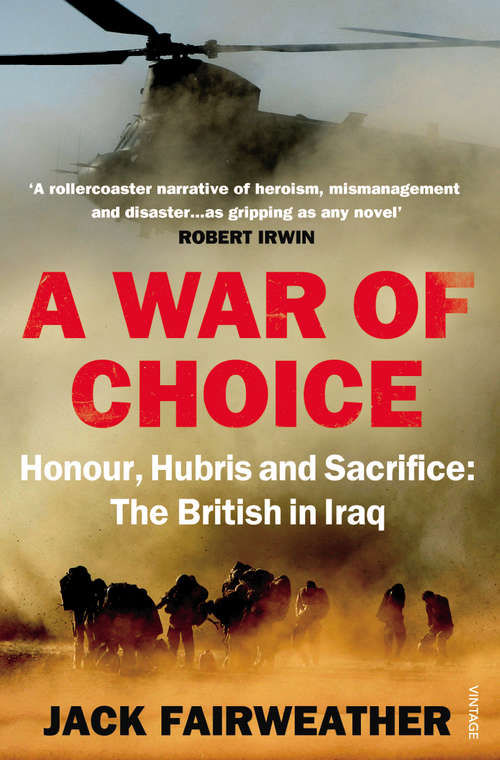 Book cover of A War of Choice: The British in Iraq