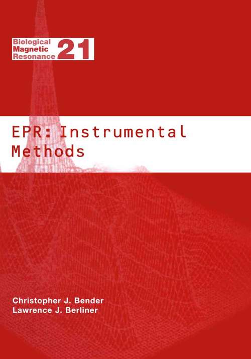 Book cover of EPR: Instrumental Methods (2004) (Biological Magnetic Resonance #21)