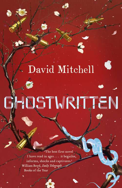 Book cover of Ghostwritten: The extraordinary first novel from the author of Cloud Atlas (2) (Vintage Contemporaries Ser.)