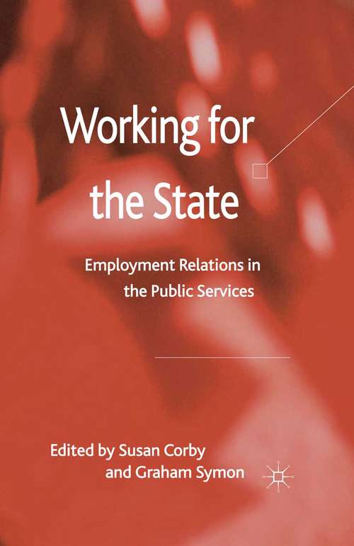 Book cover of Working for the State: Employment Relations in the Public Services (2011)