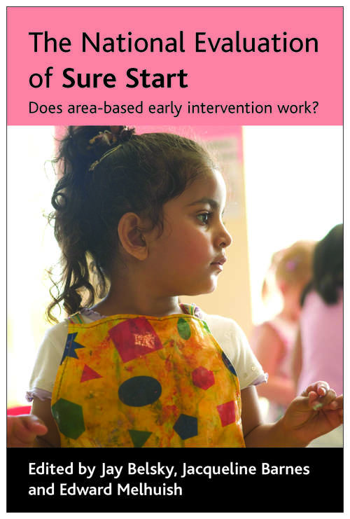 Book cover of The National Evaluation of Sure Start: Does area-based early intervention work?