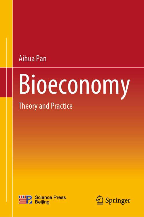 Book cover of Bioeconomy: Theory And Practice