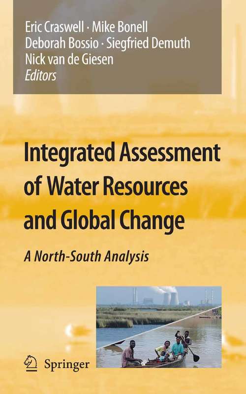 Book cover of Integrated Assessment of Water Resources and Global Change: A North-South Analysis (2007)