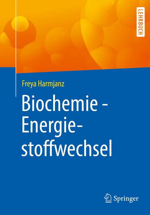 Book cover of Biochemie - Energiestoffwechsel (1. Aufl. 2021)