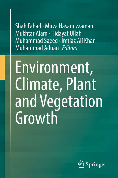 Book cover of Environment, Climate, Plant and Vegetation Growth (1st ed. 2020)