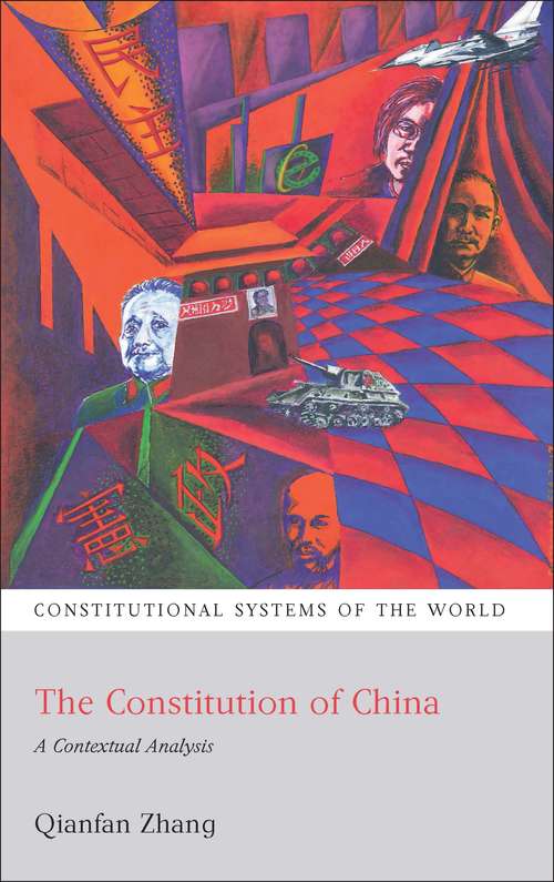 Book cover of The Constitution of China: A Contextual Analysis (Constitutional Systems of the World)