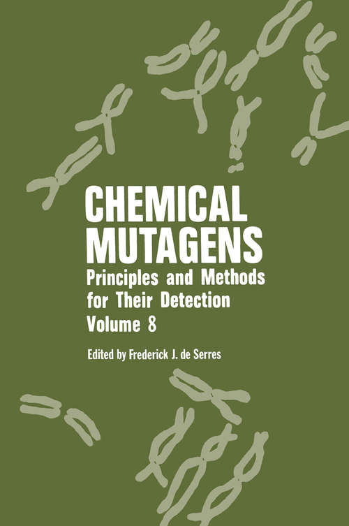 Book cover of Chemical Mutagens: Principles and Methods for Their Detection Volume 8 (1983)