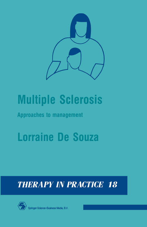 Book cover of Multiple Sclerosis: Approaches to Management (1990) (Therapy in Practice Series #18)