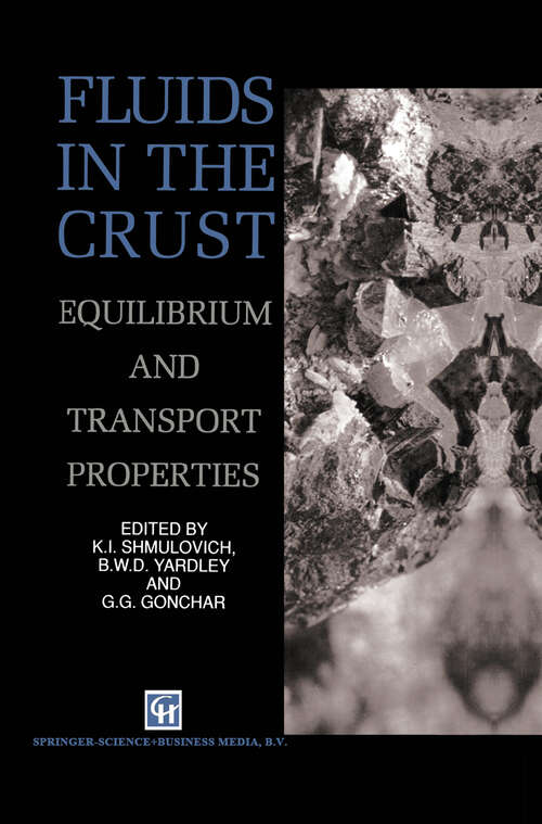 Book cover of Fluids in the Crust: Equilibrium and transport properties (1995)