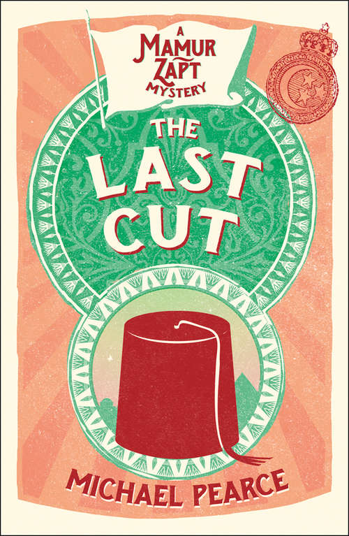 Book cover of The Last Cut (ePub edition) (Mamur Zapt #11)