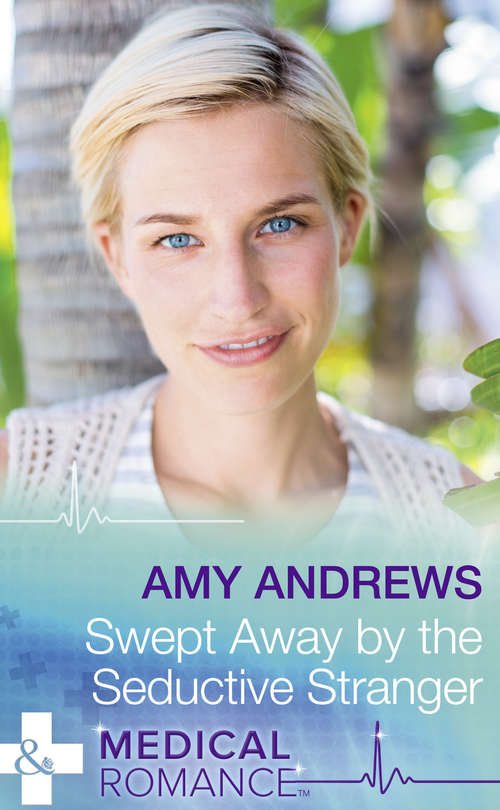 Book cover of Swept Away By The Seductive Stranger: Waking Up To Dr Gorgeous / Swept Away By The Seductive Stranger / One Kiss In Tokyo... / The Courage To Love Her Army Doc / Reawakened By The Surgeon's Touch / Second Chance With Lord Branscombe (ePub edition) (The Christmas Swap #2)