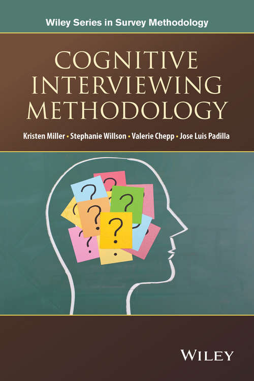 Book cover of Cognitive Interviewing Methodology: A Sociological Approach For Survey Question Evaluation (Wiley Series in Survey Methodology)