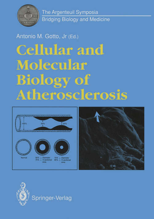 Book cover of Cellular and Molecular Biology of Atherosclerosis (1992) (Argenteuil Symposia)