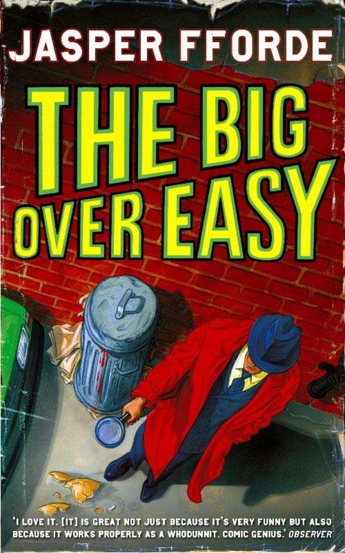 Book cover of The Big Over Easy: Nursery Crime Adventures 1 (Nursery Crime #1)