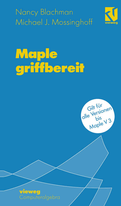 Book cover of Maple griffbereit: Alle Versionen bis Maple V 3 (1995)