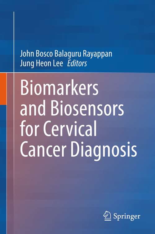 Book cover of Biomarkers and Biosensors for Cervical Cancer Diagnosis (1st ed. 2021)