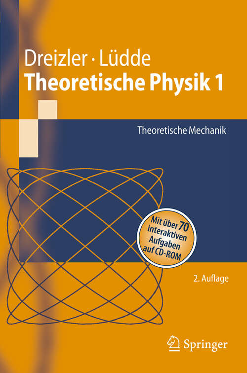 Book cover of Theoretische Physik 1: Theoretische Mechanik (2. Aufl. 2008) (Springer-Lehrbuch)