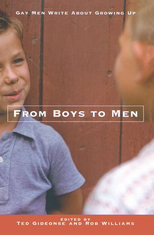 Book cover of From Boys to Men: Gay Men Write About Growing Up