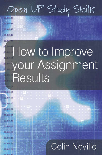 Book cover of EBOOK: How to Improve Your Assignment Results (UK Higher Education OUP  Humanities & Social Sciences Study Skills)