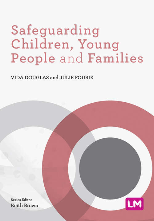 Book cover of Safeguarding Children, Young People and Families (First Edition) (Post-Qualifying Social Work Practice Series)