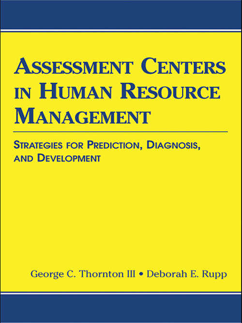 Book cover of Assessment Centers in Human Resource Management: Strategies for Prediction, Diagnosis, and Development (Applied Psychology Series)