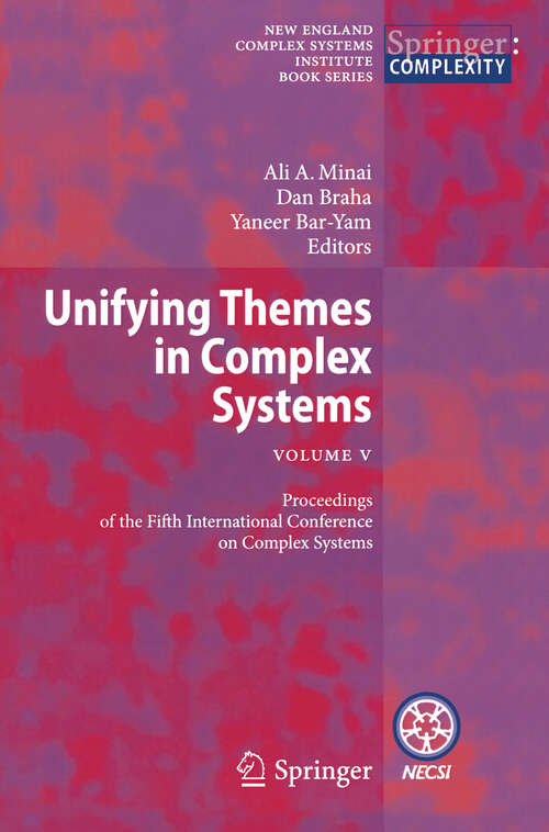 Book cover of Unifying Themes in Complex Systems , Vol. V: Proceedings of the Fifth International Conference on Complex Systems (2011)