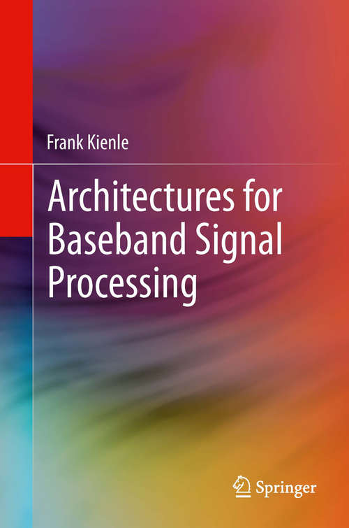 Book cover of Architectures for Baseband Signal Processing (2014)