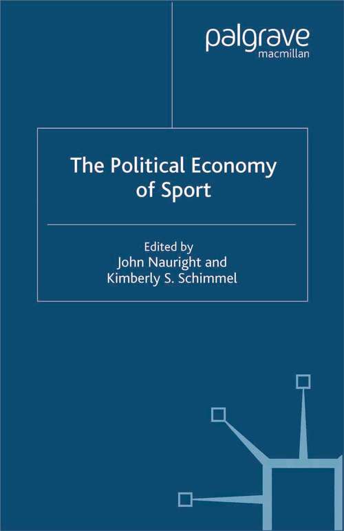 Book cover of The Political Economy of Sport (2005) (International Political Economy Series)