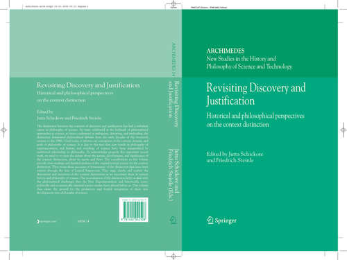 Book cover of Revisiting Discovery and Justification: Historical and philosophical perspectives on the context distinction (2006) (Archimedes #14)