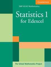Book cover of Statistics 1 For Edexcel (PDF) (Smp As/a2 Mathematics For Edexcel Ser.)