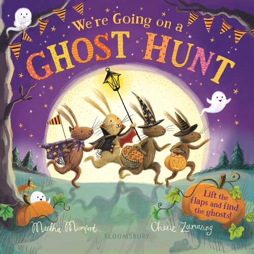 Book cover of We're Going on a Ghost Hunt: A Lift-the-Flap Adventure (The Bunny Adventures)