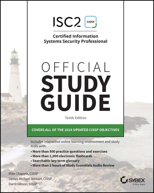 Book cover of ISC2 CISSP Certified Information Systems Security Professional Official Study Guide (10) (Sybex Study Guide)