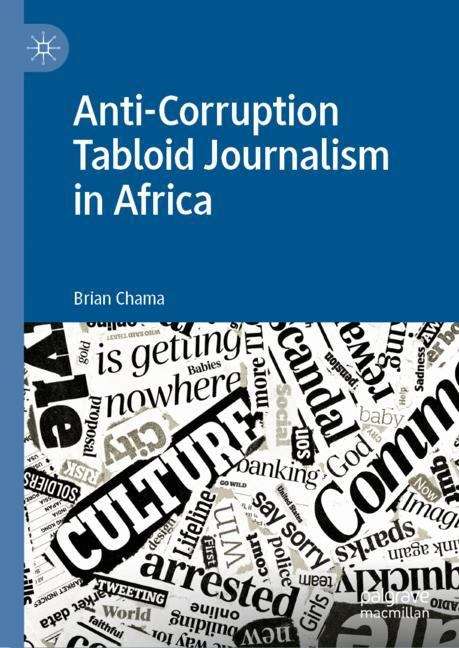 Book cover of Anti-Corruption Tabloid Journalism in Africa (1st ed. 2019)