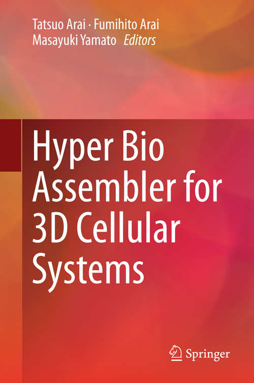 Book cover of Hyper Bio Assembler for 3D Cellular Systems (2015)