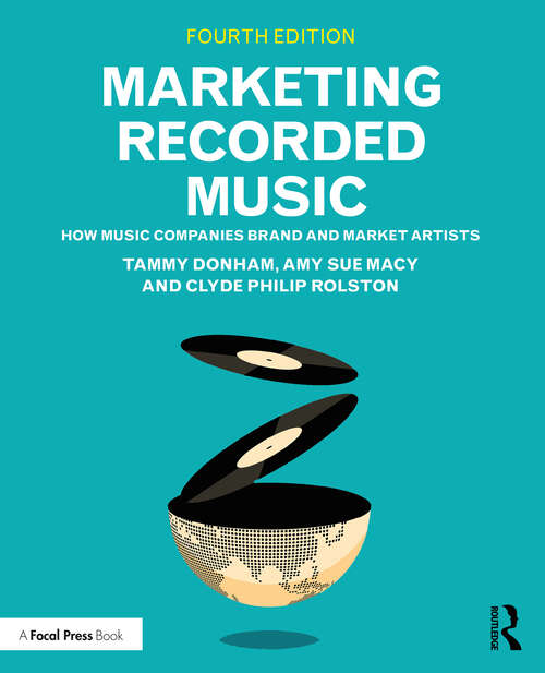 Book cover of Marketing Recorded Music: How Music Companies Brand and Market Artists (4)