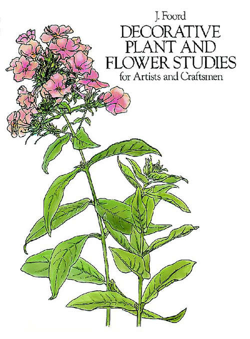 Book cover of Decorative Plant and Flower Studies : For Artists and Craftsmen